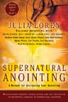 Supernatural Anointing (book)  by Julia Loren